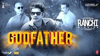 Godfather Video Song I Mika Singh I Ranchi Diaries I 13th Oct [upl. by Jauch]