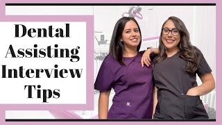 DENTAL ASSISTING INTERVIEW TIPS FOR 2021 [upl. by Avraham]