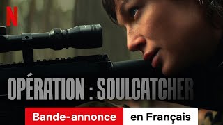 Opération  Soulcatcher  BandeAnnonce en Français  Netflix [upl. by Ihcehcu367]