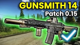 Gunsmith Part 14  Patch 015 Guide  Escape From Tarkov [upl. by Yeniffit]