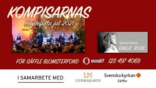 Kompisarnas Fröjdefulla Jul 2021  Livestream från Säffle Kyrka klockan 1900 [upl. by Budde]