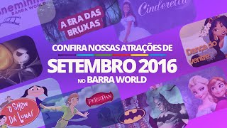 Programação Setembro 2016  Barra World [upl. by Valeda]