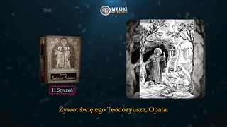 Żywot świętego Teodozyusza Opata  Żywoty Świętych Pańskich  11 Styczeń  Audiobook 11 [upl. by Aibar646]