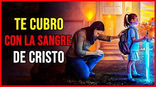 DECLARA la SANGRE de CRISTO sobre tus HIJOS 🙏 Oración sangre de cristo para proteger a los hijos [upl. by Reeva]