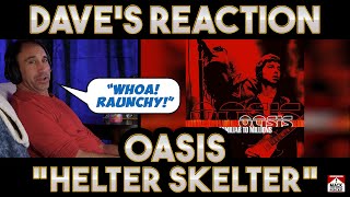 Daves Reaction Oasis — Helter Skelter [upl. by Cullan]