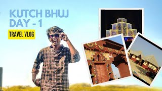 EXPLORING KUTCH  WHITE DESERT RANN MAHOTSAV 2024  KUTCHBHUJ VLOG  DAY1 [upl. by Cahn]