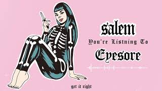 Salem  Eyesore Official Audio [upl. by Applegate]