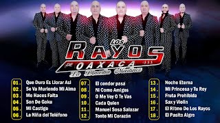 ⚡Los Rayos De Oaxaca Mix Éxitos🔥🍻 40 Éxitos De Colección 🎵 Puro Tierra Caliente Mix 2024 [upl. by Ameerak]