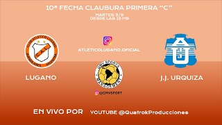 LUGANO VS JJ URQUIZA  10ª FECHA CLAUSURA PRIMERA C 2024 [upl. by Atikahs49]