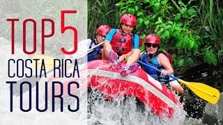 Best Tours in Costa Rica  Top 5 [upl. by Atorod]