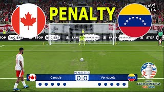 🔴LIVE Venezuela vs Canada  PENALTY Shootout Copa America 2024  Live match now  PES Gameplay [upl. by Niveek]