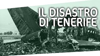 Il disastro aereo di Tenerife il più grave della storia Una ricostruzione dettagliata [upl. by Assenyl]