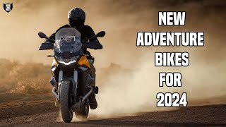 15 New Adventure Bikes for 2024  All the best new amp updated models [upl. by Ahseila]