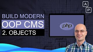 2 Objects in PHP  Build a CMS using OOP PHP tutorial MVC 2020 [upl. by Yleik]