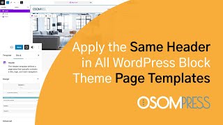 How to Apply the Same Header or Footer in All WordPress Block Theme Pages [upl. by Murtagh]