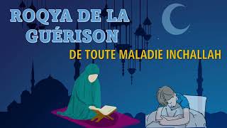 ROQYA DE LA GUÉRISON  TRÈS PUISSANTE ROQYA CHARIA CONTRE TOUTES MALADIES  CORAN POUR GUÉRIR [upl. by Gathers]