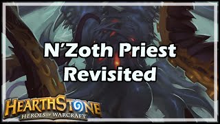 Hearthstone NZoth Priest Revisited [upl. by Buckley961]