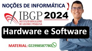 Noções de Hardware e Software Conceitos de hardware e software  Protocolos da internet  IBGP 2024 [upl. by Aik]