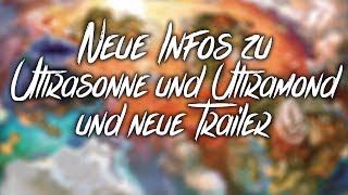 Neue Infos zu Ultrasonne und Ultramond und neue Trailer [upl. by Schofield331]