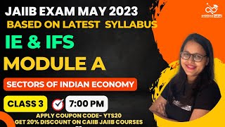 JAIIB MayJune 2023  Indian Economy amp Indian Financial System  Module A  Class 3 Ambitious Baba [upl. by Vickey]