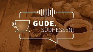 New Episode  Gude Südhessen [upl. by Civ]