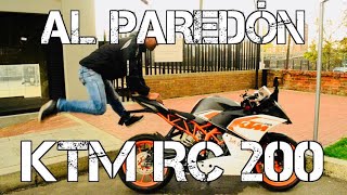 KTM RC200 AL PAREDÓN FULLGASS [upl. by Hetti]