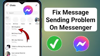 How To FIX Message Sending Problem On Messenger 2024  Messenger Message Not Sending Problem Solved [upl. by Nael]