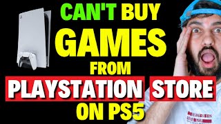 How to Fix Cant Buy Games From PlayStation Store On PS5 [upl. by Cyndy418]