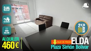 ✅ALQUILADO ✅☀️ELDA  ALQUILER💰460€⭐️PLAZA SIMÓN BOLÍVAR  REFORMADO  AMUEBLADO  3 habitaciones [upl. by Haroppizt228]