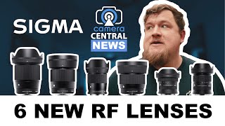 FINALLY 6 New RF Lenses from sigma  Camera Central Bulletin [upl. by Aloap]