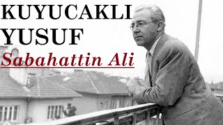 quotKUYUCAKLI YUSUFquot Sabahattin Ali l Sesli Kitap Tek Parça [upl. by Armstrong]