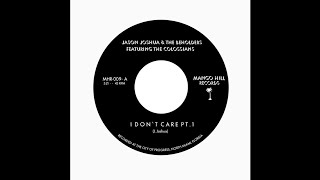 Jason Joshua amp The Beholders quotI Dont Carequot [upl. by Emlyn]