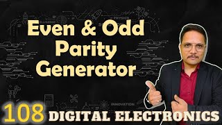 Even and Odd Parity Generators Explained Working Truth Table Circuit and Designing [upl. by Boj310]