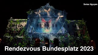 Rendez Vous Bundesplatz 2023 Licht Show Bern 2023rendezvous [upl. by Halford]