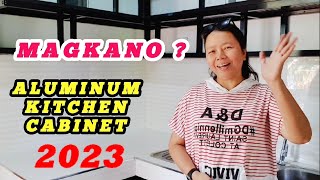 Magkano Magpagawa ng Aluminum KITCHEN CABINET ngayong 2023 [upl. by Phenice]