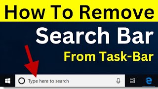 How To Remove Windows 10 Search Bar From Taskbar  DisableEnable Search Bar Windows 10  Easy Way [upl. by Maise530]