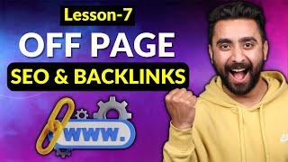 Lesson 7 OffPage SEO amp Backlinks STEP BY STEP TUTORIAL [upl. by Sheaff]