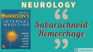 SUBARACHNOID HEMORRHAGE  Pathogenesis  Clinical Features  Diagnosis  Treatment  Harrison [upl. by Avery]