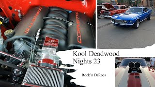 Kool Deadwood Nights 23 and Sturgis After Rally [upl. by Vanhomrigh]