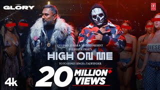 HIGH ON ME VIDEO SONG YO YO HONEY SINGH  TALWIINDER  GLORY  BHUSHAN KUMAR [upl. by Aihsenrad426]