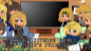 Linked Universe react To Heros Purpose  ep1  series by MajorLink Original  Zeldasrightarm [upl. by Rox983]