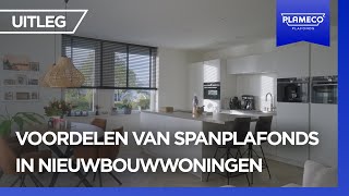 Wat zijn de voordelen van een spanplafond voor nieuwbouwwoningen [upl. by Anilys217]