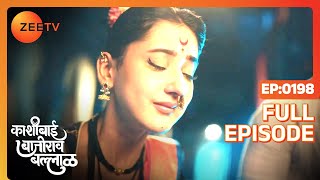 Kashibai Makes a Decision  Kashibai Bajirao Ballal  Full ep 198  Zee TV [upl. by Asehr]