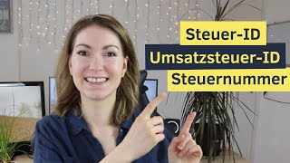 SteuerID UmsatzsteuerID Steuernummer  Suchen finden beantragen [upl. by Amandie227]