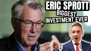 Eric Sprotts BIGGEST investment EVER [upl. by Eilraep818]