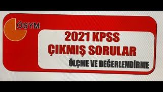 2021 ÖLÇME ve DEĞERLENDİRME ÇIKMIŞ SORULARI [upl. by Aztinad]