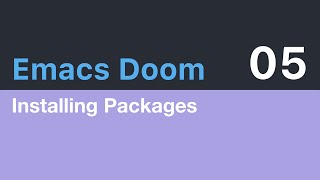 Emacs Doom E05 Installing Packages with orgsuperagenda as an example [upl. by Erma338]