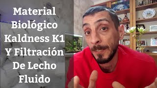 🔵 Material Biológico Kaldness k1 Y Filtración De Lecho Fluido Para Nuestro Acuario Acuarios MB [upl. by Adalia]