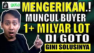 saham goto hari ini MENGERIKAN MUNCUL BUYER 6 TRILIUN DI GOTO GINI SOLUSINYA YG NYANGKUTgoto [upl. by Ameerak]