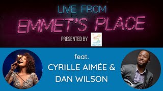 Live From Emmets Place Vol 54  Cyrille Aimée amp Dan Wilson [upl. by Merridie89]